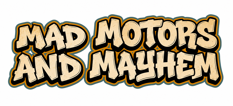 MAD Motors and Mayhem